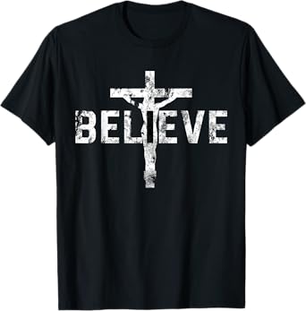 Believe Cross Christian Jesus Christ Religious Faith Womens T-Shirt Copy Copy Copy Copy Copy